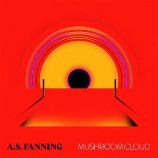 Zvok Mushroom Cloud A.S. Fanning