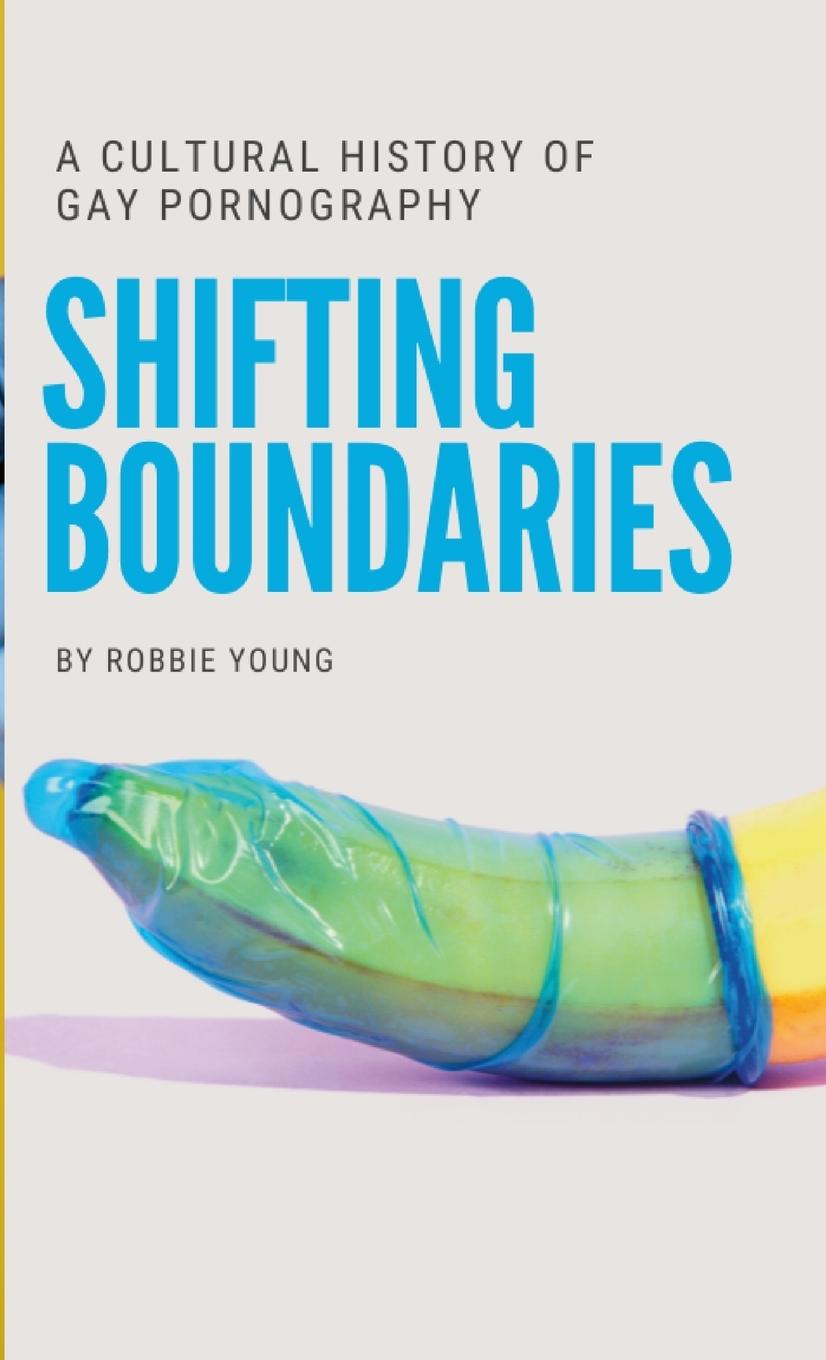 Knjiga Shifting Boundaries Robbie Young