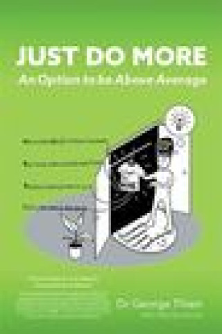 Knjiga Just Do More Dr George Thien