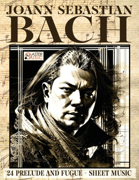 Könyv Joann Sebastian Bach - Sheet Music 
