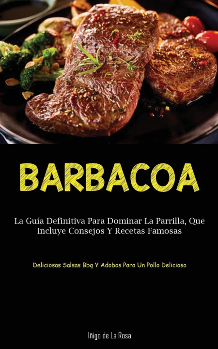 Knjiga Barbacoa Iñigo de La Rosa