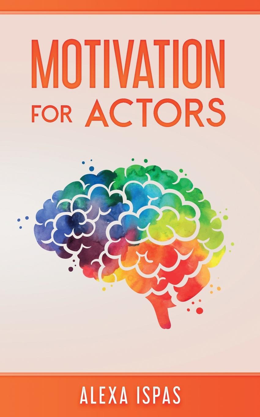 Книга Motivation for Actors 
