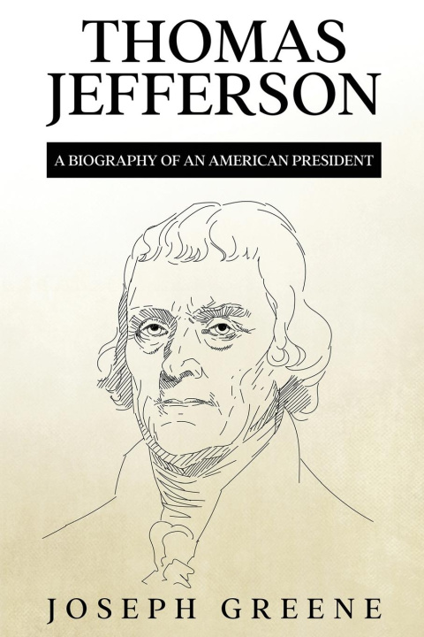 Knjiga Thomas Jefferson Joseph Greene