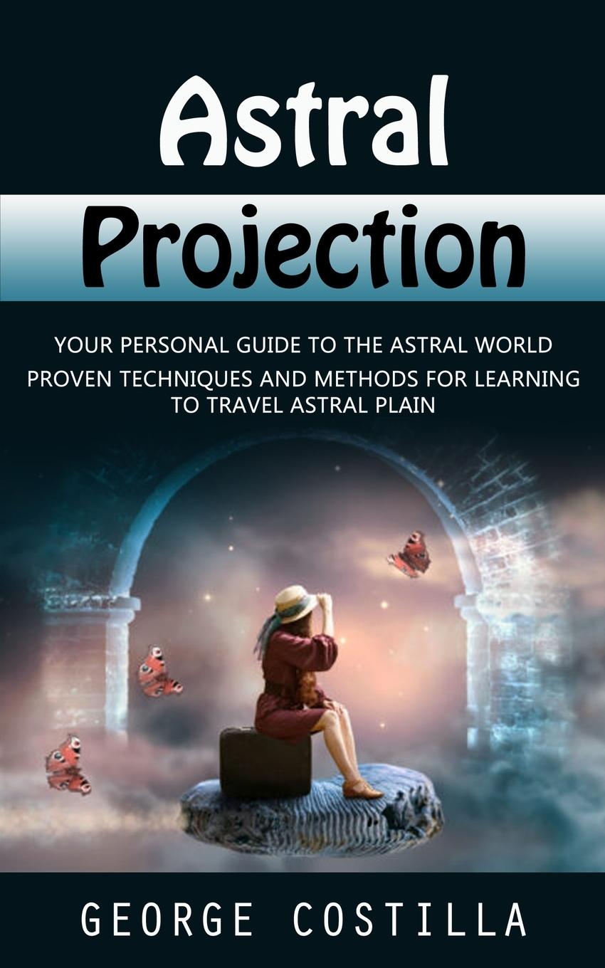 Book Astral Projection George Costilla