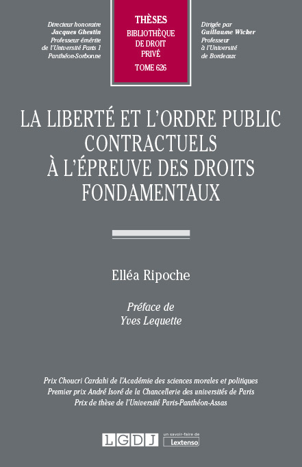 Book La liberté et l’ordre public contractuels à l’épreuve des droits fondamentaux Ripoche