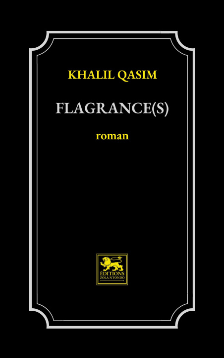Knjiga Flagrance(s) QASIM KHALIL