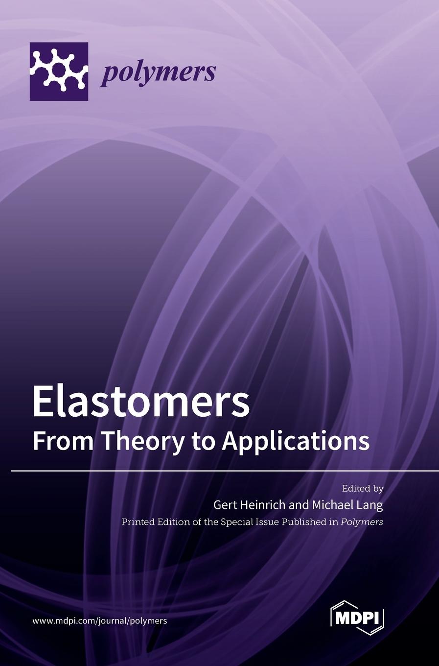 Knjiga Elastomers Gert Heinrich