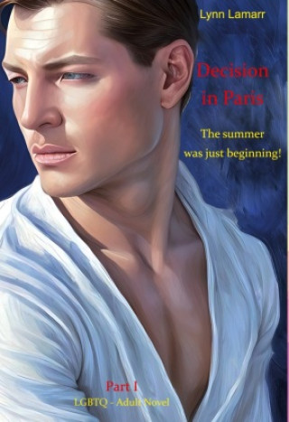 Knjiga Decision in Paris - First Book Lynn Lamarr