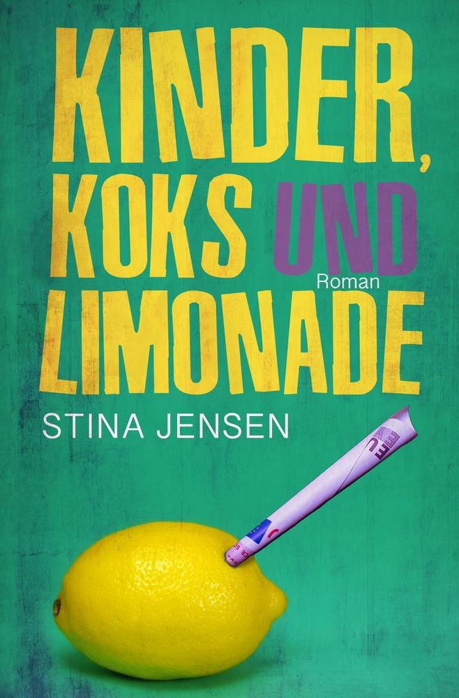 Knjiga Kinder, Koks und Limonade Stina Jensen