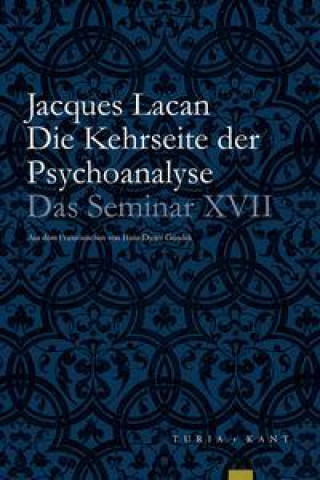 Kniha Die Kehrseite der Psychoanalyse Jacques-Alain Miller