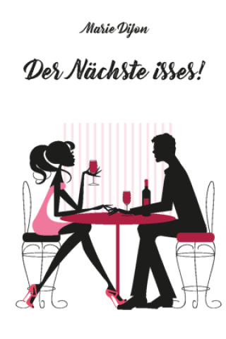 Knjiga Der Nächste isses! Marie Dijon