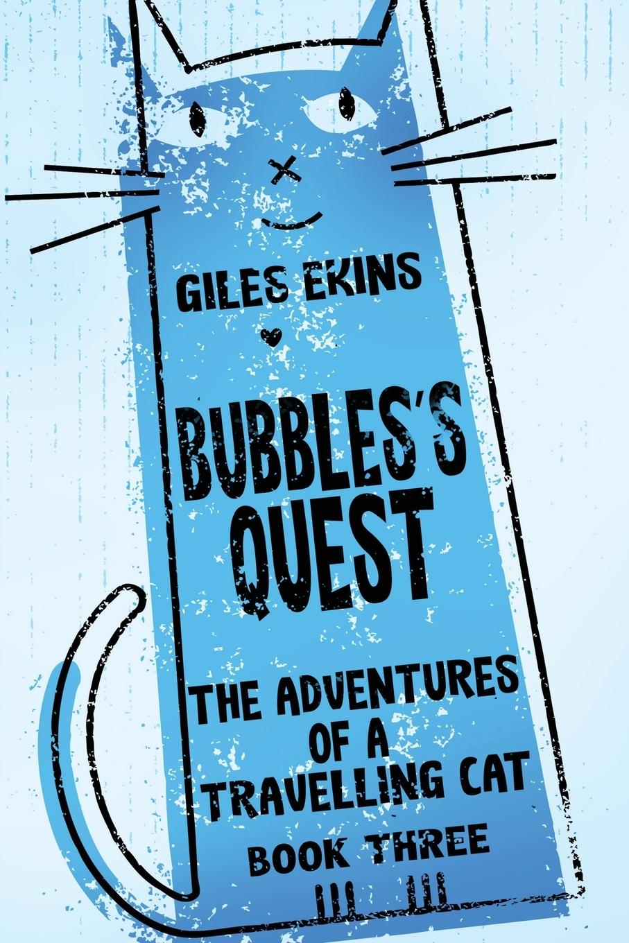 Buch Bubbles's Quest Giles Ekins