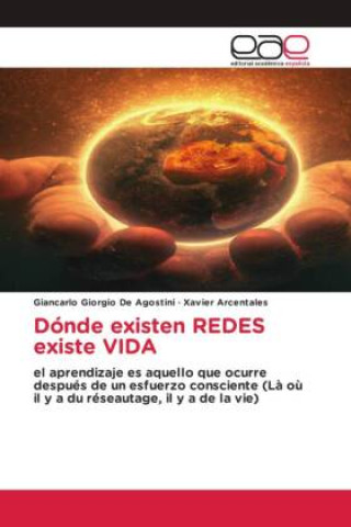Carte Dónde existen REDES existe VIDA Giancarlo Giorgio De Agostini