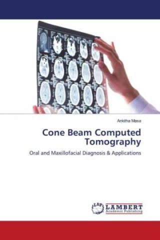 Knjiga Cone Beam Computed Tomography Ankitha Masa