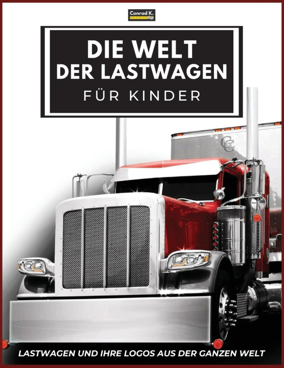 Kniha Die Welt der Lastwagen für Kinder 