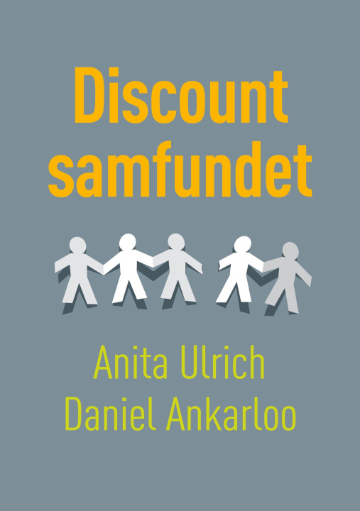 Kniha Discountsamfundet Daniel Ankarloo
