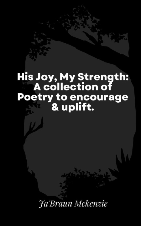 Knjiga His Joy, My Strength Ja'Braun Mckenzie