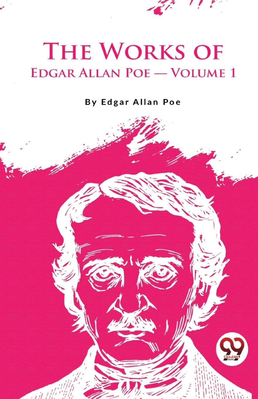 Knjiga The Works Of Edgar Allan Poe Edgar Allan Poe
