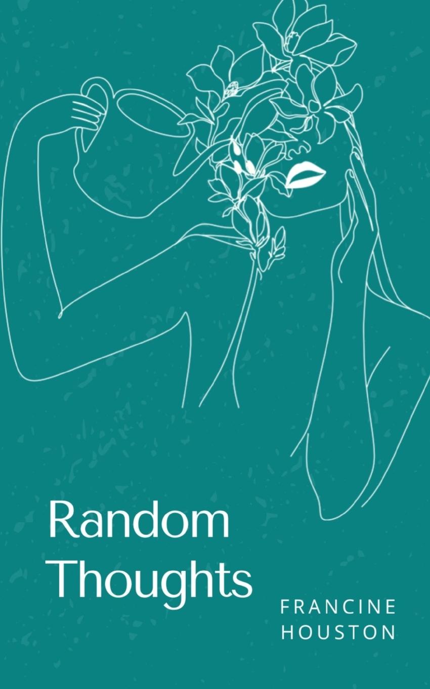 Knjiga Random Thoughts Francine Houston
