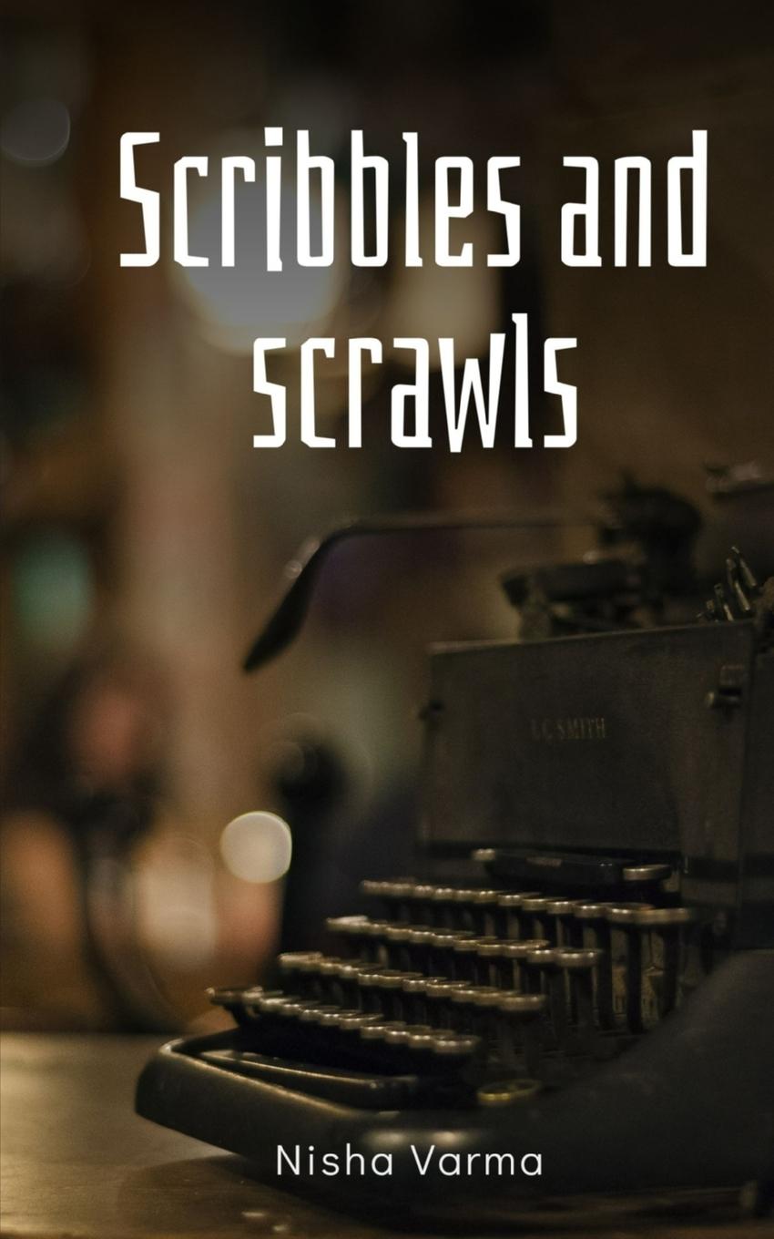 Knjiga Scribbles and scrawls Nisha Varma