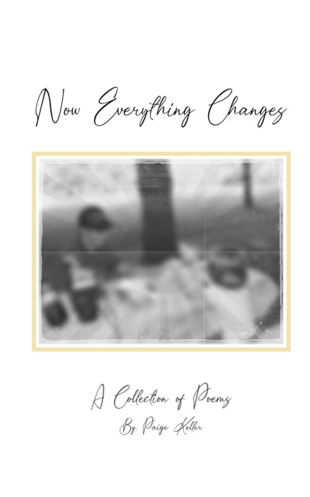 Knjiga Now Everything Changes Paige Keller