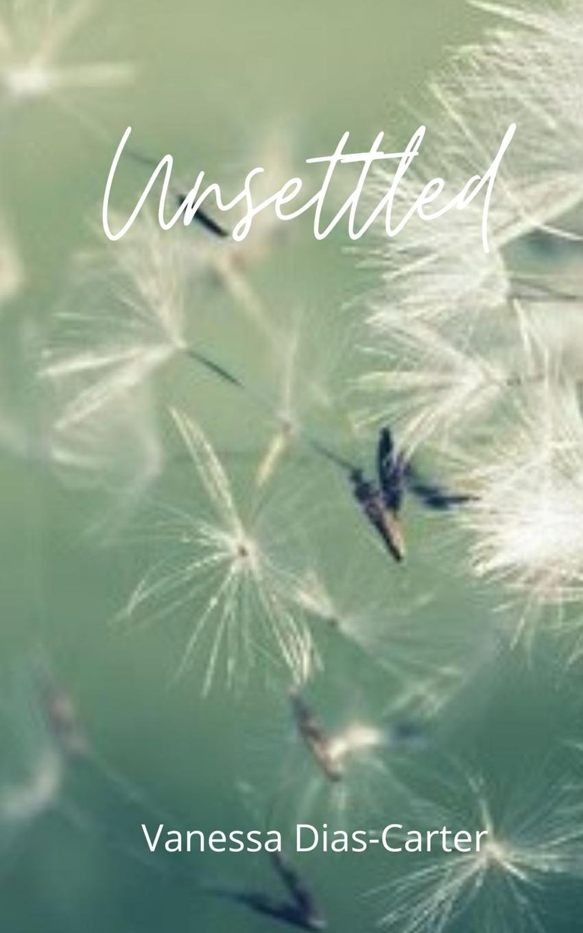Knjiga Unsettled Vanessa Dias-Carter