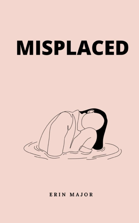 Knjiga Misplaced Erin Major