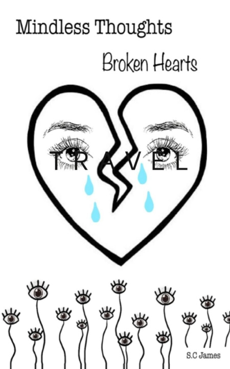 Knjiga Mindless thoughts, Broken hearts S.C James