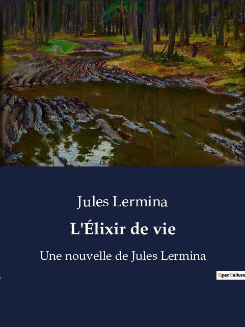 Buch L'Élixir de vie Lermina
