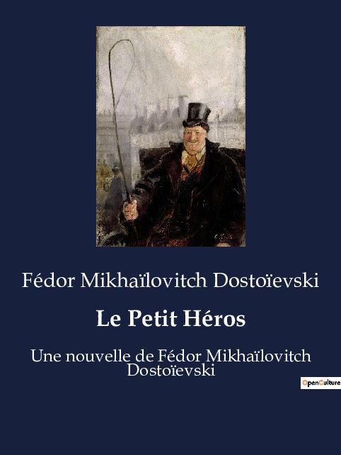 Knjiga Le Petit Héros Dostoïevski