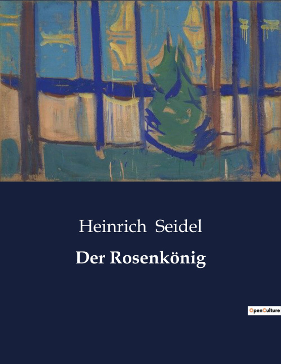 Book Der Rosenkönig Seidel