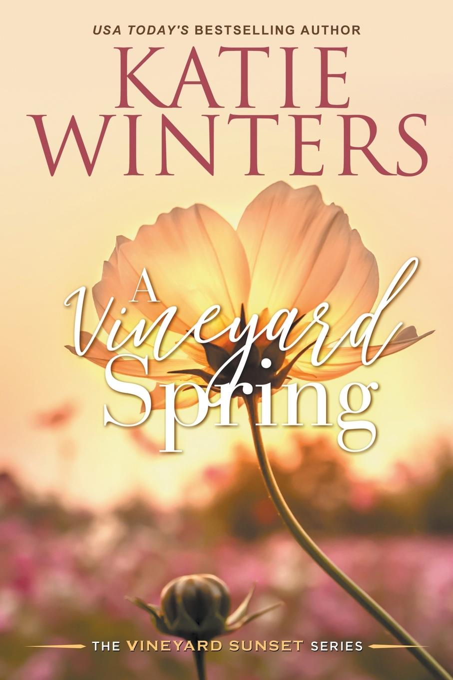 Knjiga A Vineyard Spring Katie Winters
