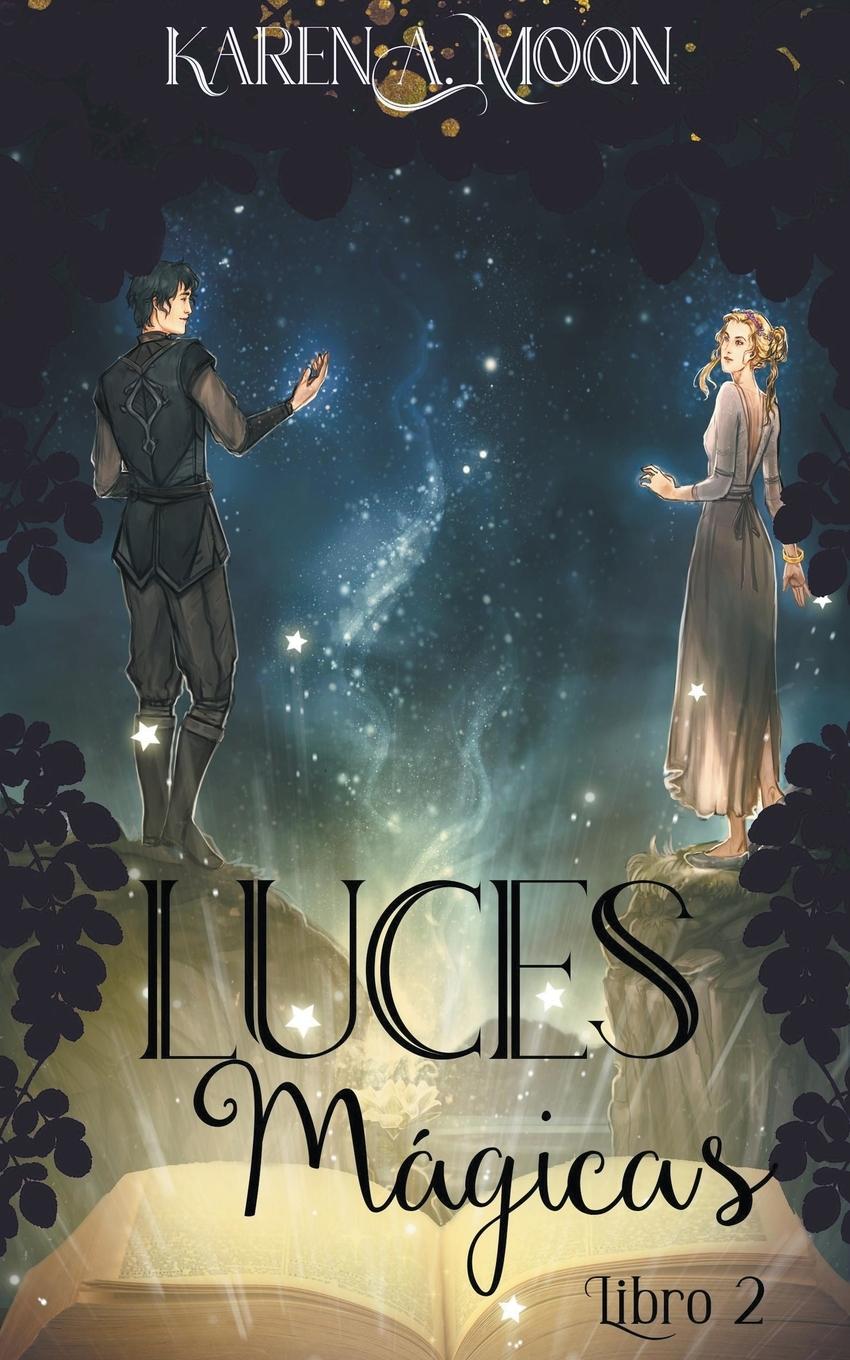 Buch Luces mágicas (Libro 2) Karen A. Moon