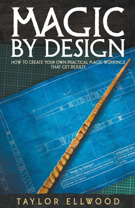 Knjiga Magic by Design Taylor Ellwood