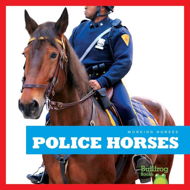 Könyv Police Horses N/A