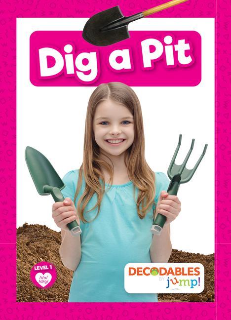 Knjiga Dig a Pit 