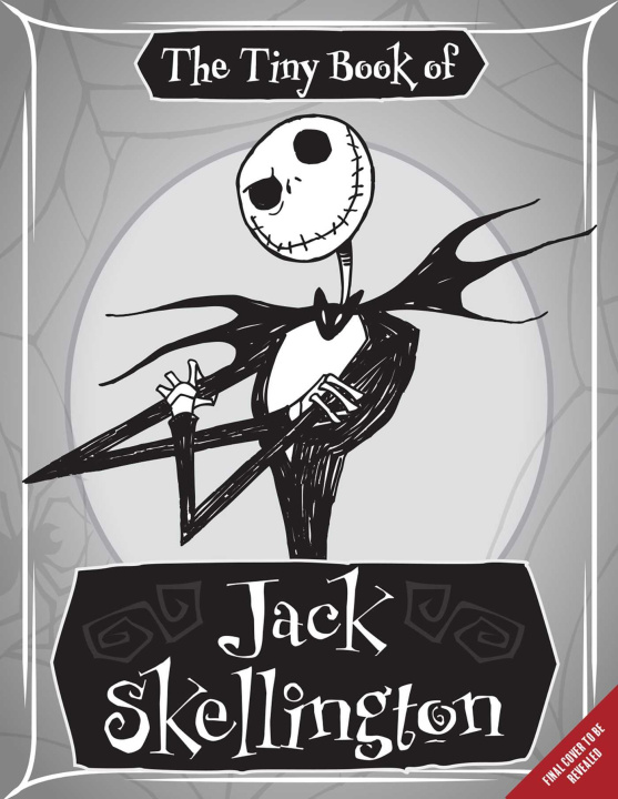 Carte Nightmare Before Christmas: The Tiny Book of Jack Skellington Brooke Vitale