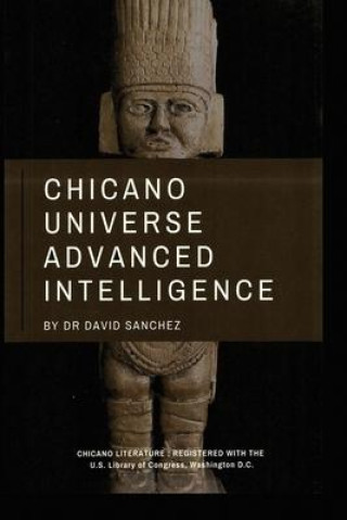 Knjiga Chicano Universe Advanced Intelligence 
