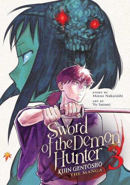 Книга Sword of the Demon Hunter: Kijin Gentosho (Manga) Vol. 3 Yu Satomi
