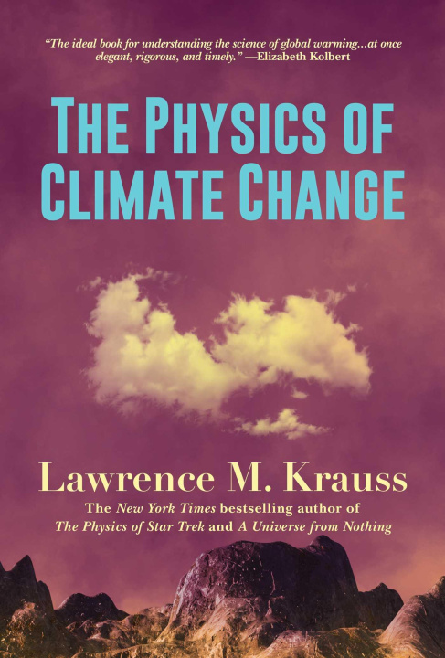 Könyv The Physics of Climate Change 
