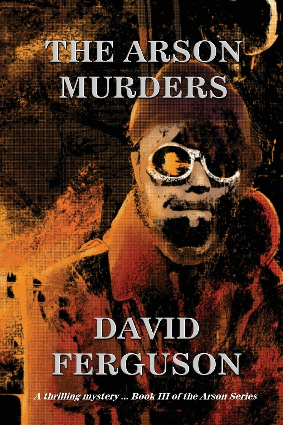 Book The Arson Murders David Ferguson