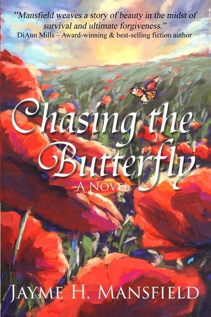Knjiga Chasing The Butterfly Jayme Mansfield