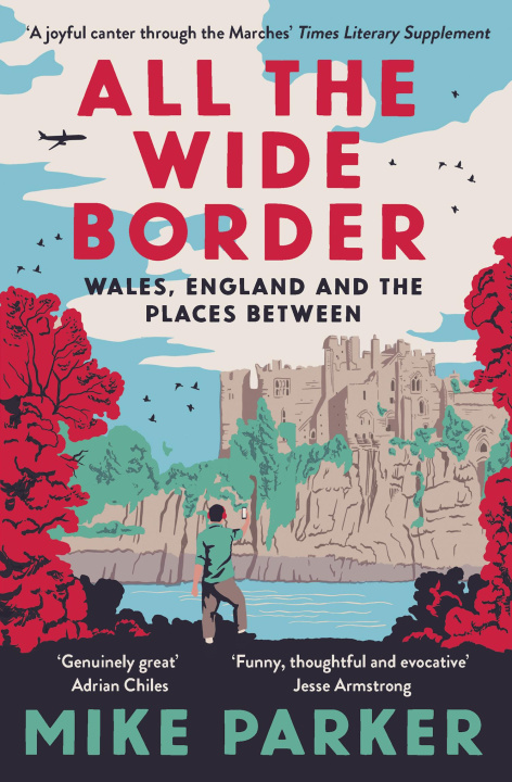 Book All the Wide Border Mike Parker