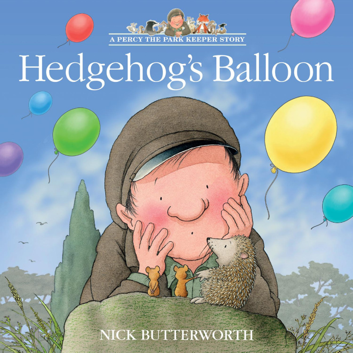 Kniha Hedgehog's Balloon Nick Butterworth