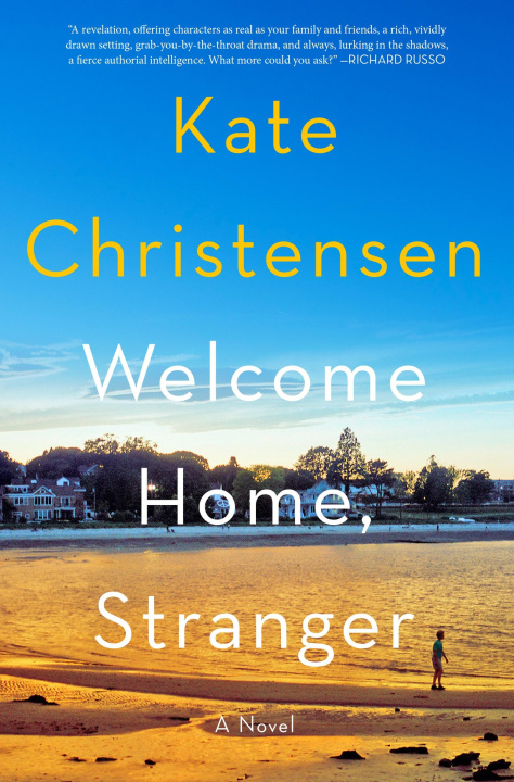 Book Welcome Home, Stranger Kate Christensen