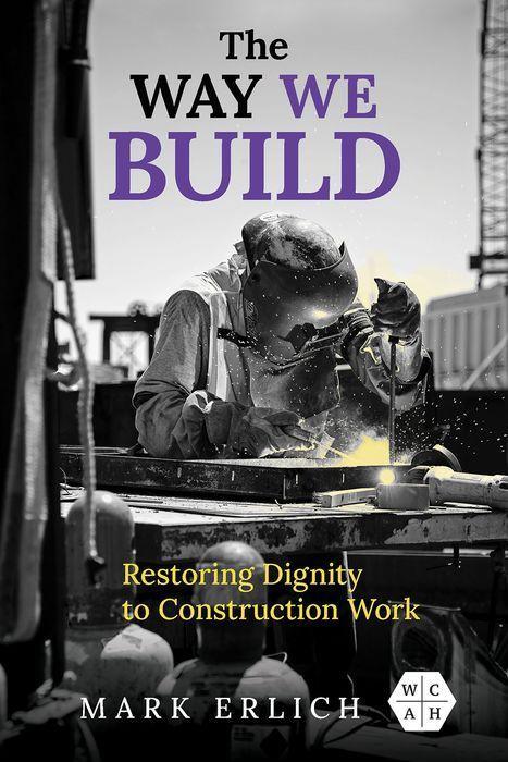 Knjiga Way We Build Mark Erlich