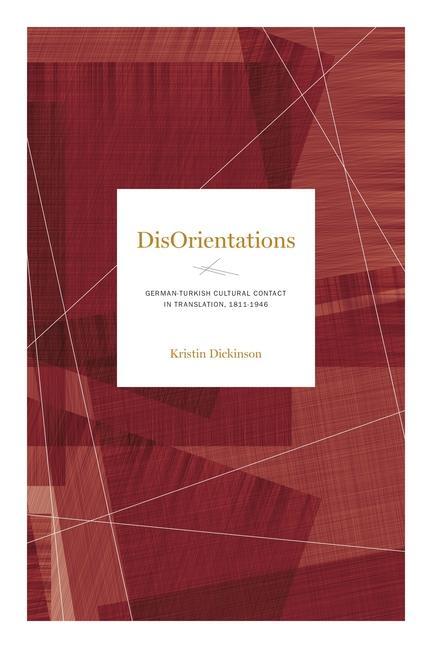 Knjiga DisOrientations Kristin (University of Michigan) Dickinson