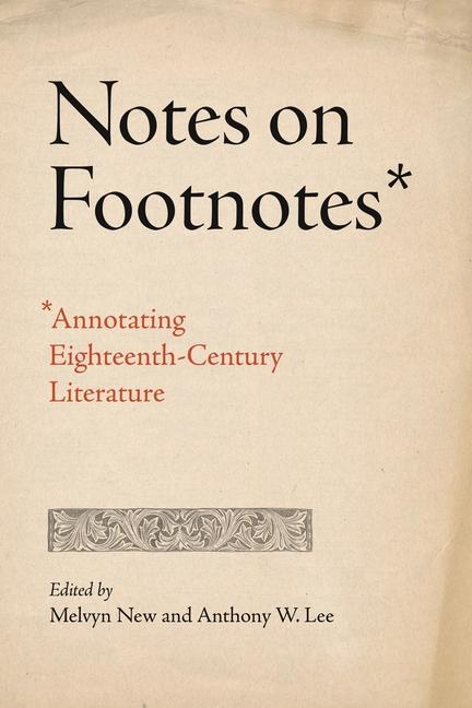 Knjiga Notes on Footnotes Melvyn New