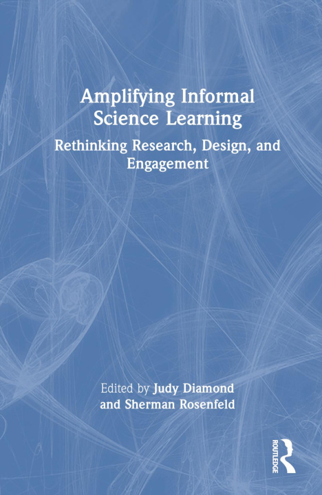 Книга Amplifying Informal Science Learning 