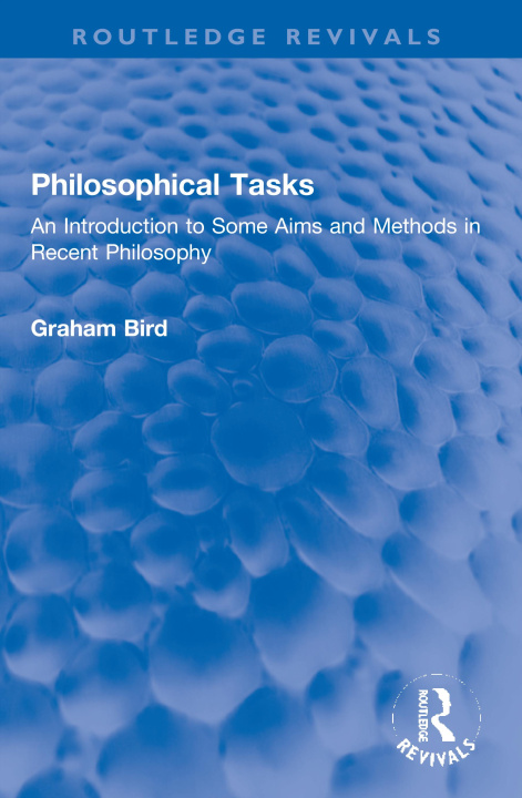 Knjiga Philosophical Tasks Graham Bird